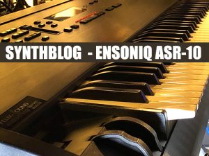 Wie klingt ein ENSONIQ ASR-10 Sampler ? - ENSONIQ ASR-10 Synthblog